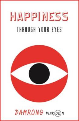 Happiness Through Your Eyes