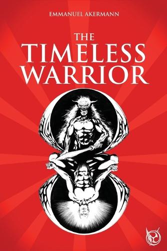 The Timeless Warrior