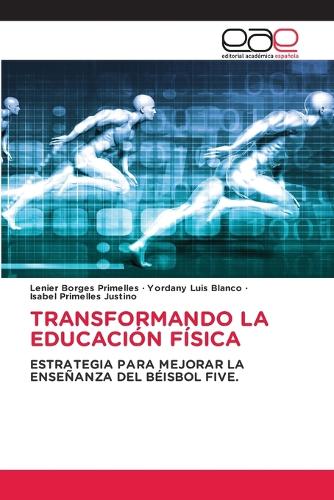 Transformando La Educación Física