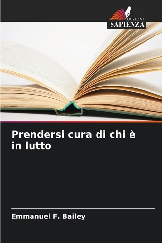 Prendersi cura di chi è in lutto