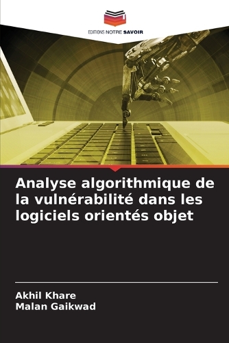 Analyse algorithmique de la vulnérabilité dans les logiciels orientés objet