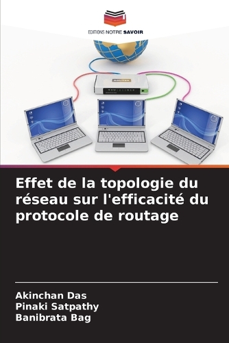 Effet de la topologie du réseau sur l'efficacité du protocole de routage