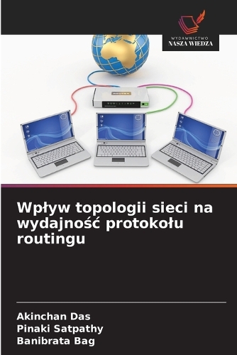 Wplyw topologii sieci na wydajnośc protokolu routingu