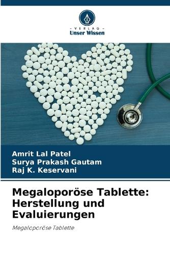 Megaloporöse Tablette