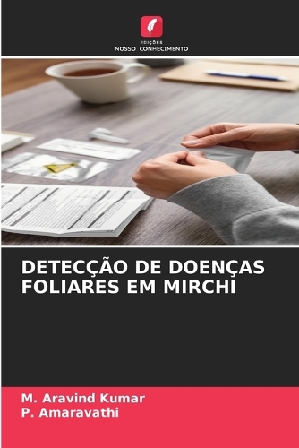 Detecção de Doenças Foliares Em Mirchi