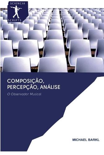 Composicao, Percepcao, Analise