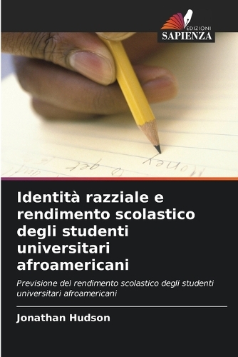 Identità razziale e rendimento scolastico degli studenti universitari afroamericani