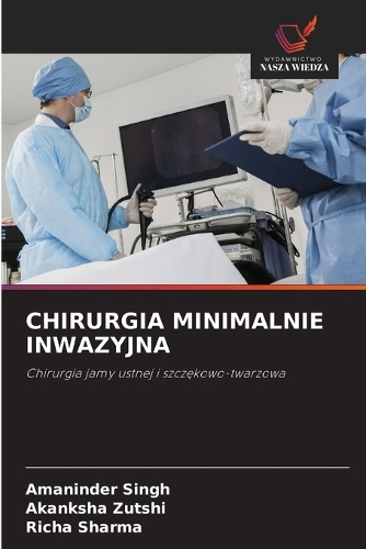 Chirurgia Minimalnie Inwazyjna