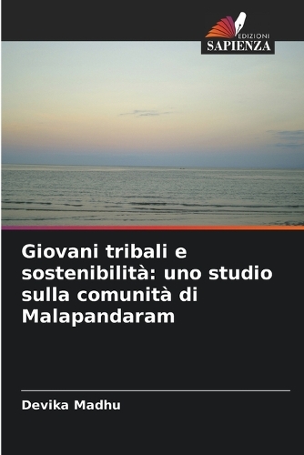 Giovani tribali e sostenibilità