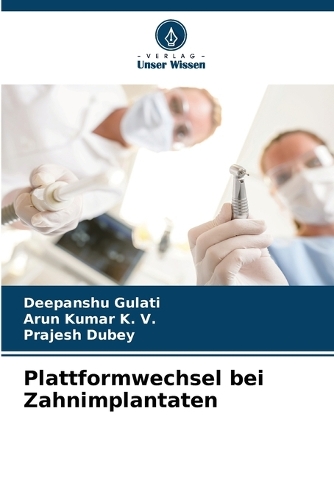 Plattformwechsel bei Zahnimplantaten