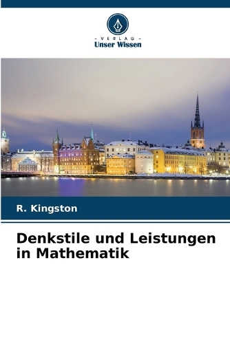 Denkstile und Leistungen in Mathematik