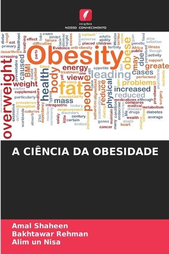 A Ciência Da Obesidade