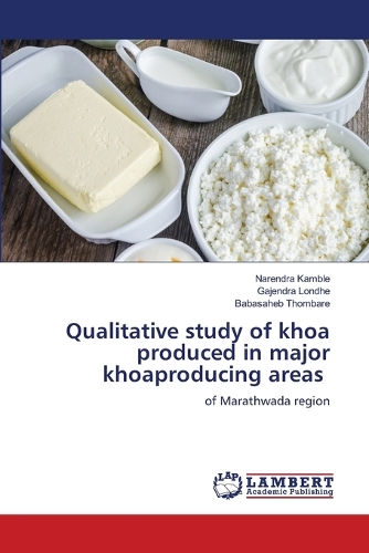 Qualitative study of khoa produced in major khoaproducing areas