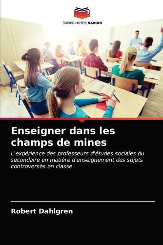 Enseigner dans les champs de mines