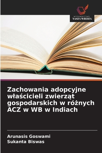 Zachowania adopcyjne wlaścicieli zwierząt gospodarskich w różnych ACZ w WB w Indiach