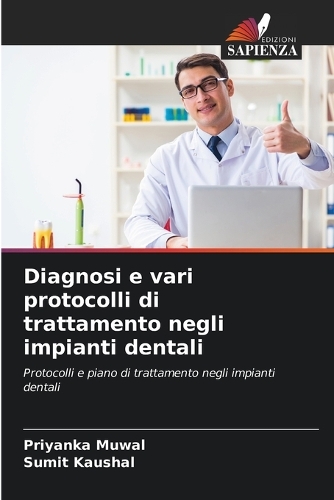 Diagnosi e vari protocolli di trattamento negli impianti dentali