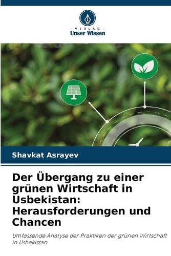 Der Übergang zu einer grünen Wirtschaft in Usbekistan