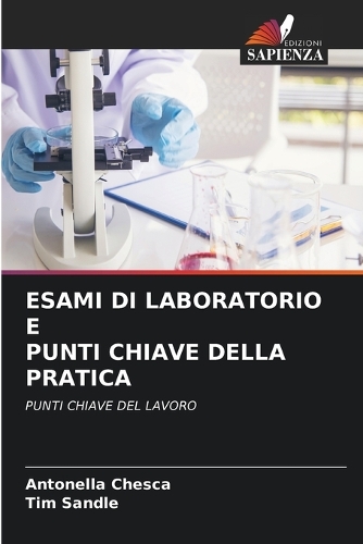 Esami Di Laboratorio E Punti Chiave Della Pratica