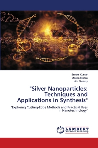 "Silver Nanoparticles