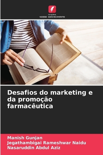 Desafios do marketing e da promoção farmacêutica