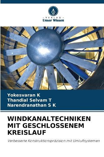 Windkanaltechniken Mit Geschlossenem Kreislauf