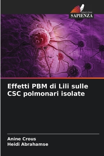 Effetti PBM di Lili sulle CSC polmonari isolate