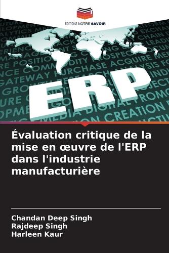 Évaluation critique de la mise en oeuvre de l'ERP dans l'industrie manufacturière