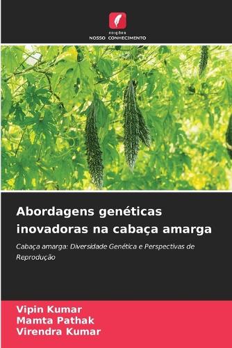 Abordagens genéticas inovadoras na cabaça amarga