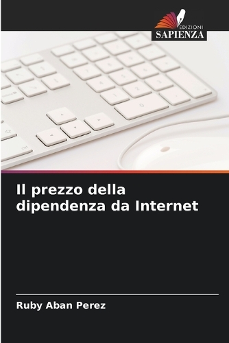 Il prezzo della dipendenza da Internet