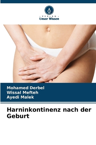 Harninkontinenz nach der Geburt