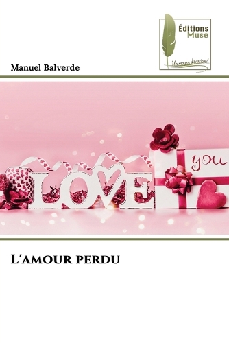 L'amour perdu
