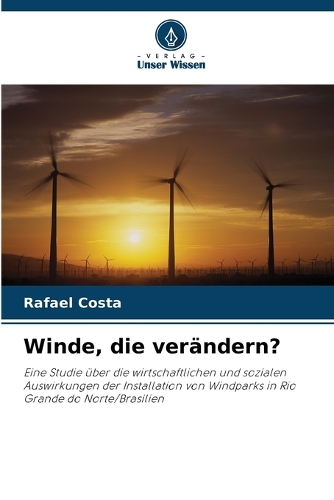 Winde, die verändern?