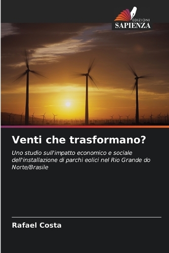 Venti che trasformano?