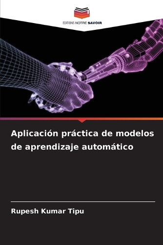 Aplicación práctica de modelos de aprendizaje automático