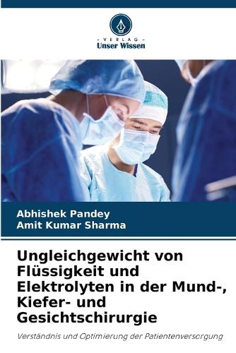 Ungleichgewicht von Flüssigkeit und Elektrolyten in der Mund-, Kiefer- und Gesichtschirurgie