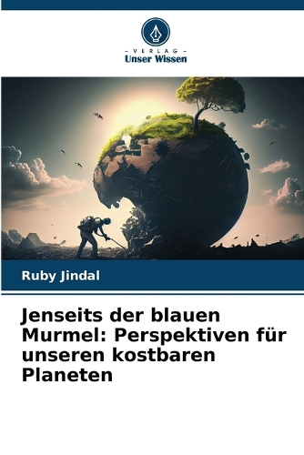 Jenseits der blauen Murmel