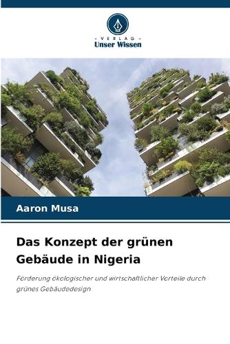 Das Konzept der grünen Gebäude in Nigeria