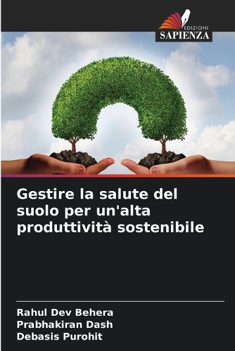 Gestire la salute del suolo per un'alta produttività sostenibile