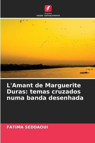L'Amant de Marguerite Duras