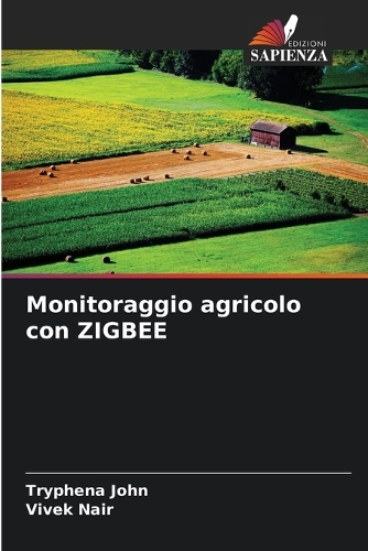 Monitoraggio agricolo con ZIGBEE