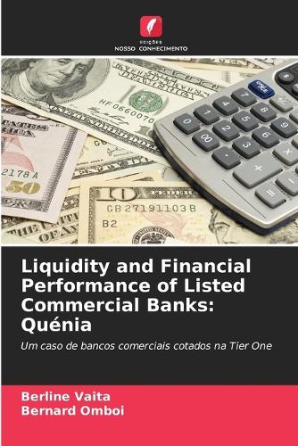Liquidity and Financial Performance of Listed Commercial Banks