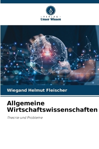 Allgemeine Wirtschaftswissenschaften
