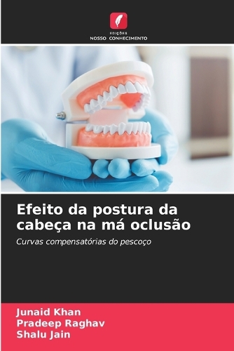 Efeito da postura da cabeça na má oclusão