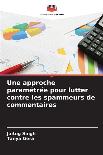 Une approche paramétrée pour lutter contre les spammeurs de commentaires