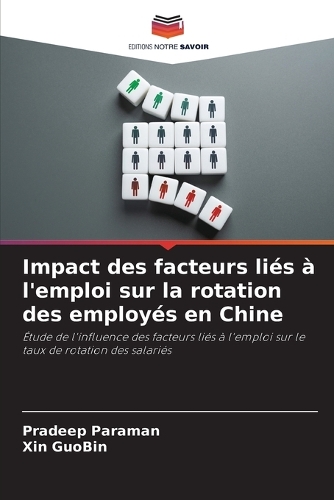 Impact des facteurs liés à l'emploi sur la rotation des employés en Chine