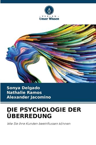 Die Psychologie Der Überredung