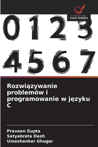 Rozwiązywanie problemów i programowanie w języku C