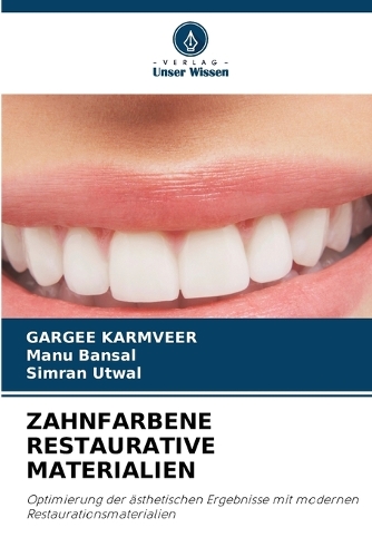 Zahnfarbene Restaurative Materialien