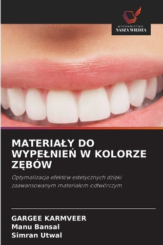 Materialy Do WypelnieŃ W Kolorze ZĘbów