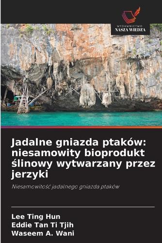 Jadalne gniazda ptaków